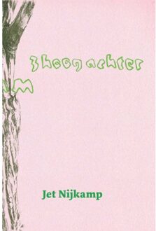 Vrije Uitgevers, De Amsterdam 3hoog Achter - Jet Nijkamp