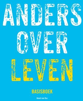 Vrije Uitgevers, De Anders Over Leven - Anders Over Leven - (ISBN:9789491757785)
