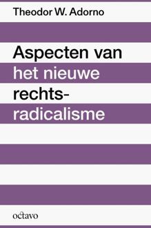 Vrije Uitgevers, De Aspecten Van Het Nieuwe Rechtsradicalisme - (ISBN:9789490334277)