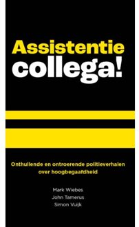 Vrije Uitgevers, De Assistentie Collega! - Mark Wiebes