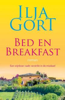 Vrije Uitgevers, De Bed En Breakfast - Ilja Gort