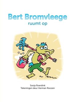 Vrije Uitgevers, De Bert Bromvleege Ruumt Op - Sonja Roerdink