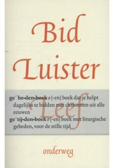 Vrije Uitgevers, De Bid, luister, leef - Boek Rick Timmermans (9058040941)