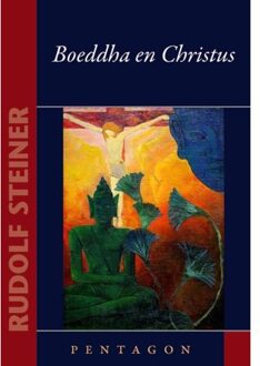 Vrije Uitgevers, De Boeddha En Christus - Kleine Steiners - Rudolf Steiner