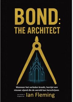 Vrije Uitgevers, De Bond: The Architect - I.D.G.V. Ian Fleming