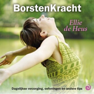 Vrije Uitgevers, De Borstenkracht - Ellie de Heus