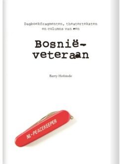 Vrije Uitgevers, De Bosnie veteraan - Boek Barry Hofstede (9491826018)
