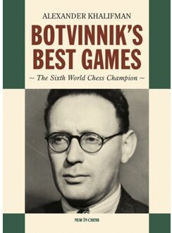 Vrije Uitgevers, De Botvinnik's Best Games - Alexander Khalifman