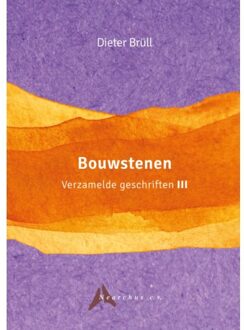 Vrije Uitgevers, De Bouwstenen - Verzamelde Geschriften - Dieter Brüll