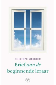 Vrije Uitgevers, De Brief Aan De Beginnende Leraar - Philippe Meirieu