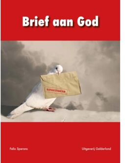 Vrije Uitgevers, De Brief aan God - Boek Felix Sperans (9491826441)