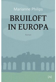 Vrije Uitgevers, De Bruiloft In Europa - Marianne Philips