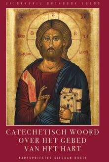 Vrije Uitgevers, De Catechetisch Woord Over Het Gebed Van Het Hart - Aartspriester Silouan Osseel