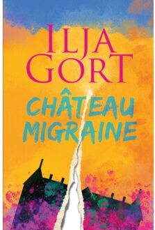 Vrije Uitgevers, De Chateau Migraine - Ilja Gort