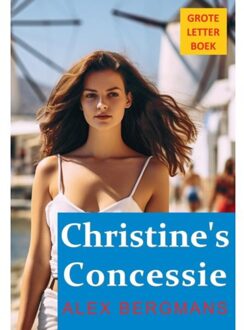 Vrije Uitgevers, De Christine's Concessie Glb - Alex Bergmans