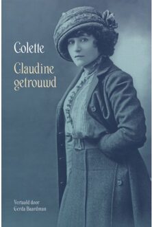 Vrije Uitgevers, De Claudine Getrouwd - Sidonie-Gabrielle Colette