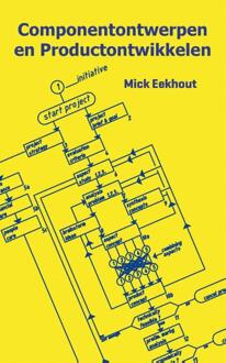 Vrije Uitgevers, De Componentontwerpen en productontwikkelen - Boek Mick Eekhout (9051995385)