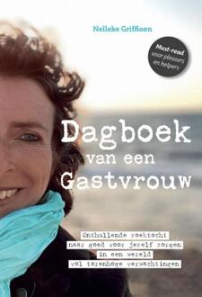 Vrije Uitgevers, De Dagboek Van Een Gastvrouw - Nelleke Griffioen