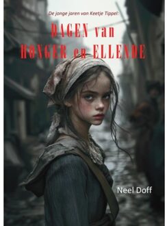 Vrije Uitgevers, De Dagen Van Honger En Ellende - Neel Doff