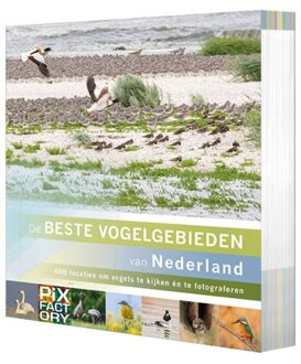 Vrije Uitgevers, De De Beste Vogelgebieden Van Nederland - De Mooiste Fotolocaties