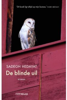 Vrije Uitgevers, De De blinde uil - Boek Sadegh Hedayat (9491921398)