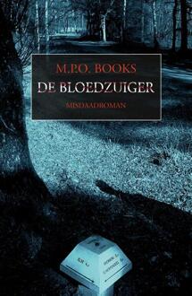 Vrije Uitgevers, De De bloedzuiger - Boek M.P.O. Books (9492715015)