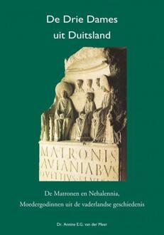 Vrije Uitgevers, De De Drie Dames uit Duitsland - Boek Annine E. G. van der Meer (9082031337)