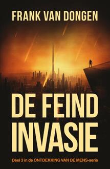 Vrije Uitgevers, De De Feind Invasie - Ontdekking Van De Mens - Frank van Dongen