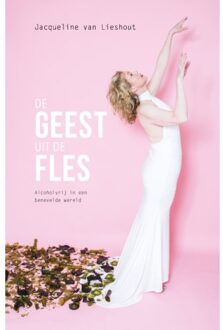 Vrije Uitgevers, De De geest uit de fles - (ISBN:9789082500745)
