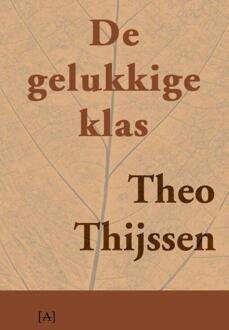 Vrije Uitgevers, De De gelukkige klas - Boek Theo Thijssen (9491618202)