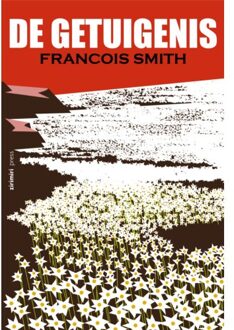 Vrije Uitgevers, De De Getuigenis - Francois Smith