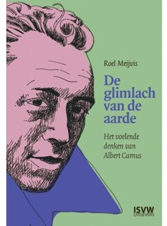 Vrije Uitgevers, De De Glimlach Van De Aarde - Roel Meijvis