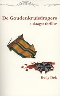 Vrije Uitgevers, De De goudenkruisdragers - Boek Rudy Dek (9074734340)
