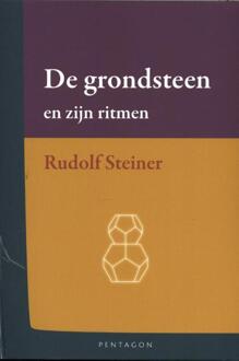 Vrije Uitgevers, De De grondsteen en zijn ritmen - Boek Rudolf Steiner (9492462176)
