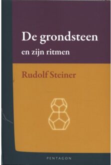 Vrije Uitgevers, De De grondsteen en zijn ritmen - Boek Rudolf Steiner (9492462176)