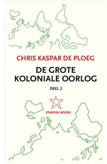 Vrije Uitgevers, De De Grote Koloniale Oorlog / 2 - Chris de Ploeg
