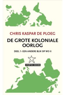 Vrije Uitgevers, De De Grote Koloniale Oorlog - Chris Kaspar de Ploeg