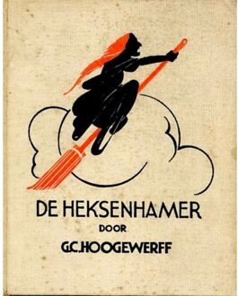 Vrije Uitgevers, De De Heksenhamer - G.C. Hoogewerff