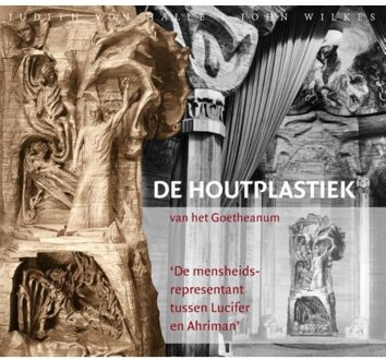 Vrije Uitgevers, De De houtplastiek van het Goetheanum - Boek Judith von Halle (9491748424)