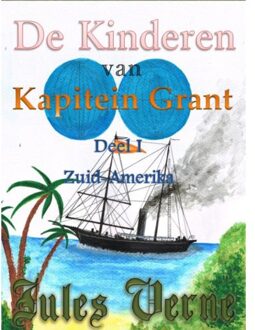 Vrije Uitgevers, De De kinderen van kapitein Grant / deel I - Boek Jules Verne (9491872273)