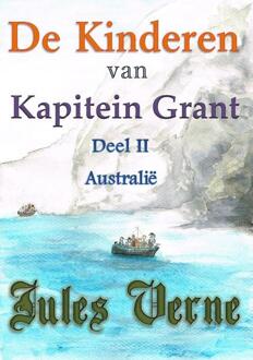 Vrije Uitgevers, De De kinderen van Kapitein Grant / Deel II - Boek Jules Verne (9491872346)