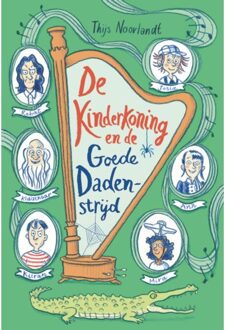 Vrije Uitgevers, De De Kinderkoning En De Goede Dadenstrijd - De Kinderkoning - Thijs Noorlandt