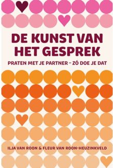 Vrije Uitgevers, De De Kunst Van Het Gesprek - Ilja van Roon