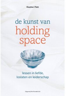 Vrije Uitgevers, De De kunst van Holding Space - (ISBN:9789083183640)