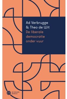 Vrije Uitgevers, De De Liberale Democratie Onder Vuur - Ad Verbrugge