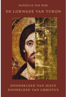 Vrije Uitgevers, De De Lijkwade van Turijn - Boek Danielle van Dijk (9491748297)