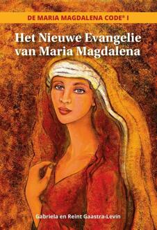 Vrije Uitgevers, De De Maria Magdalena Code - Boek Gabriela Gaastra-Levin (9080747882)