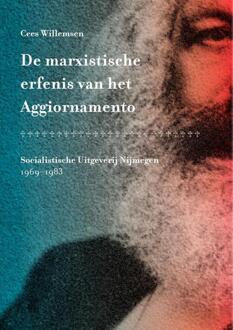 Vrije Uitgevers, De De Marxistische Erfenis Van Het Aggiornamento - Cees Willemsen