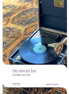 Vrije Uitgevers, De De Onrust Los - Alfred Valstar