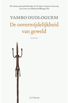 Vrije Uitgevers, De De Onvermijdelijkheid Van Geweld - Yambo Ouologuem